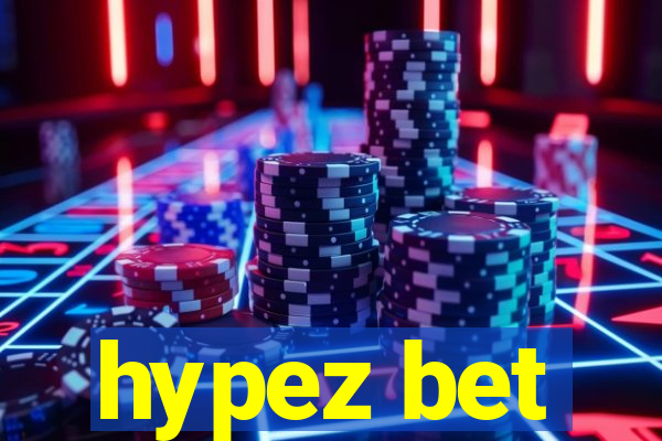 hypez bet